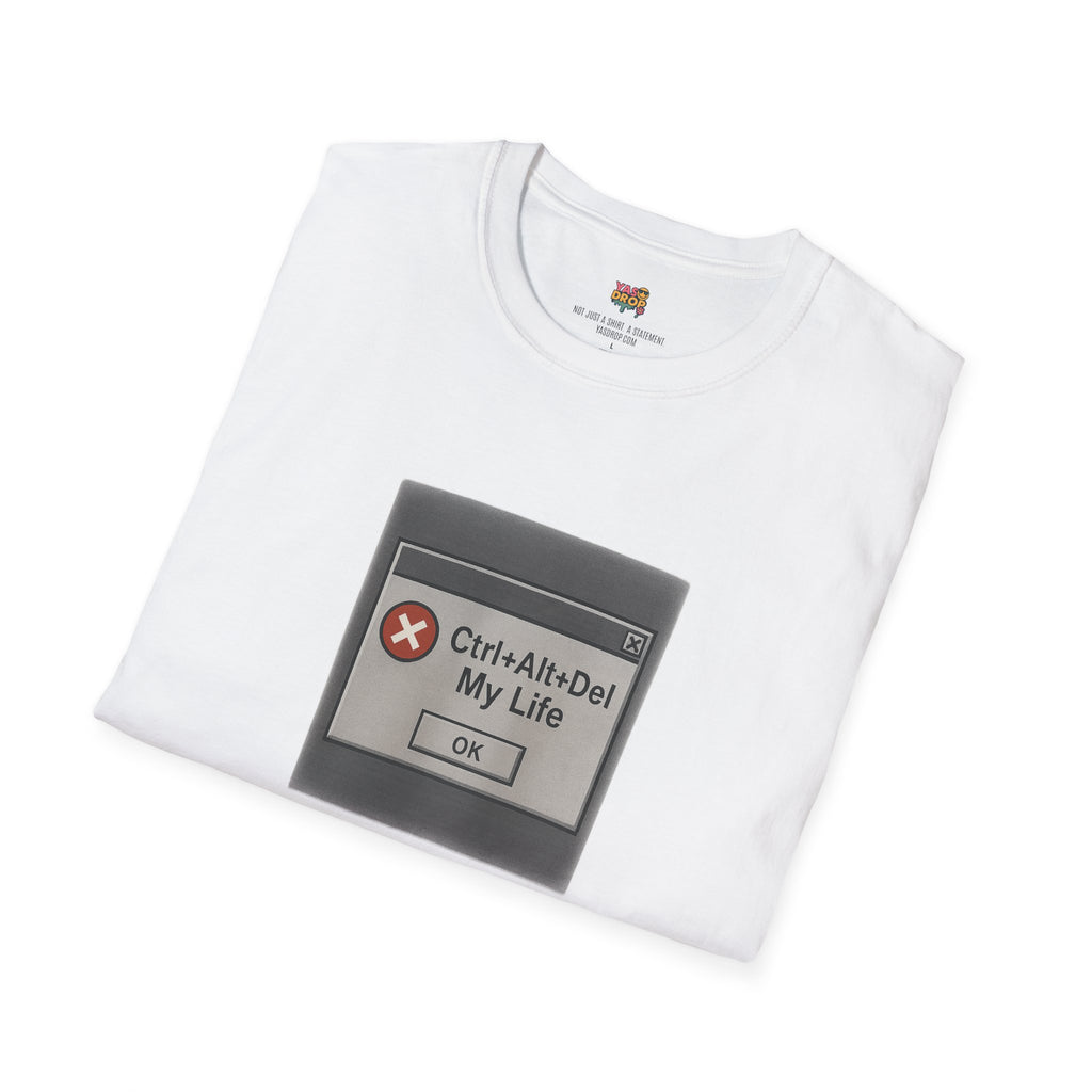 Ctrl+Alt+Del My Life T-Shirt – Retro Error Message Meme Tee