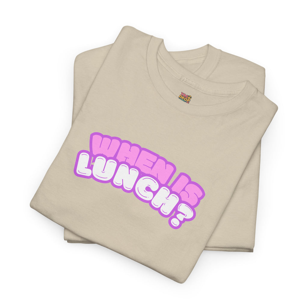 When Is Lunch? - The "Priorities" Heritage T-Shirt