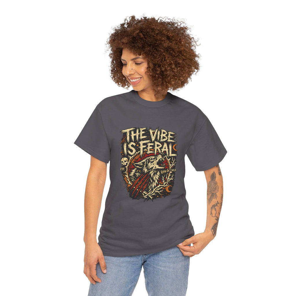 "The Vibe Is Feral" T-Shirt