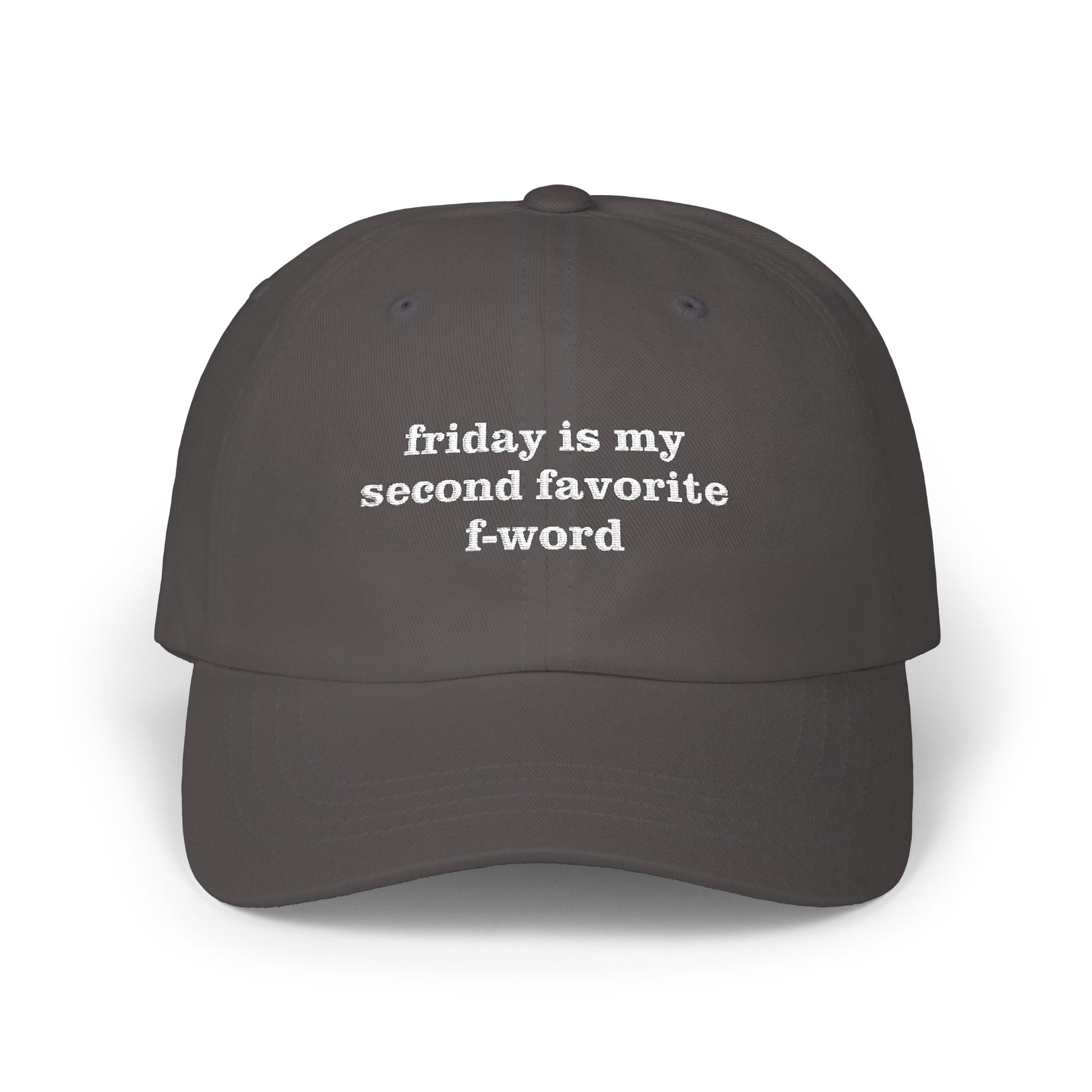 Premium Quality The "Second Favorite F-Word" Embroidered Dad Hat