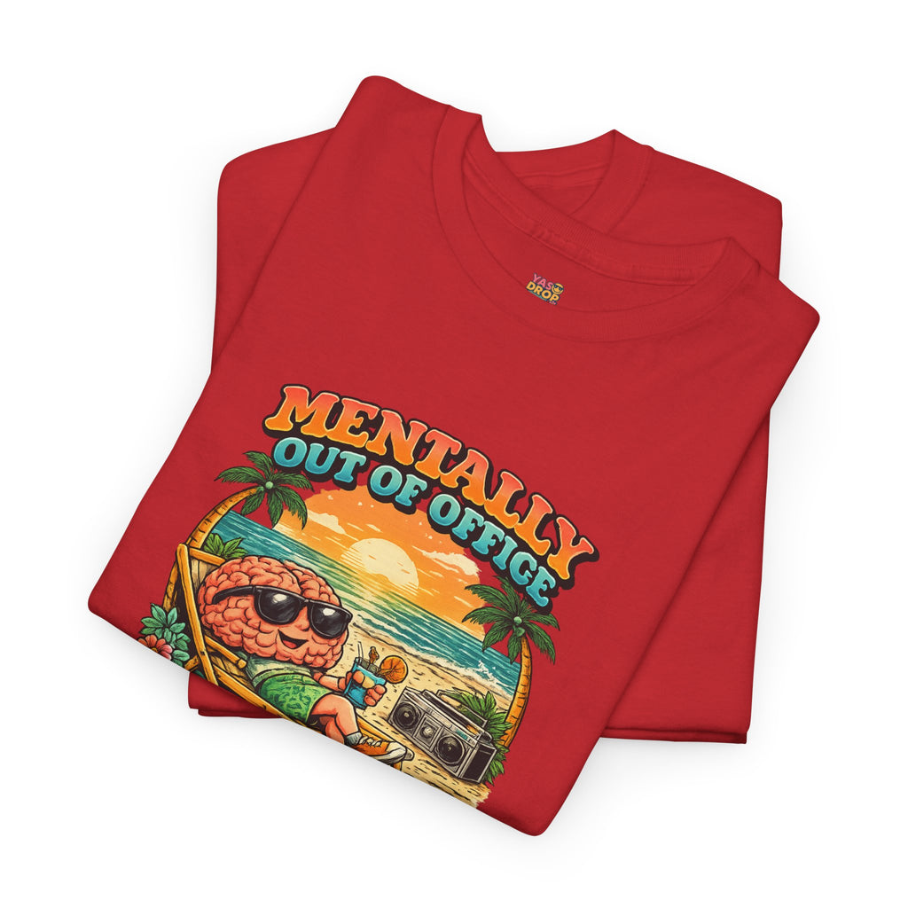 "Mentally Out of Office" Retro Brain Graphic Tee - Sarcastic Vacation T-Shirt