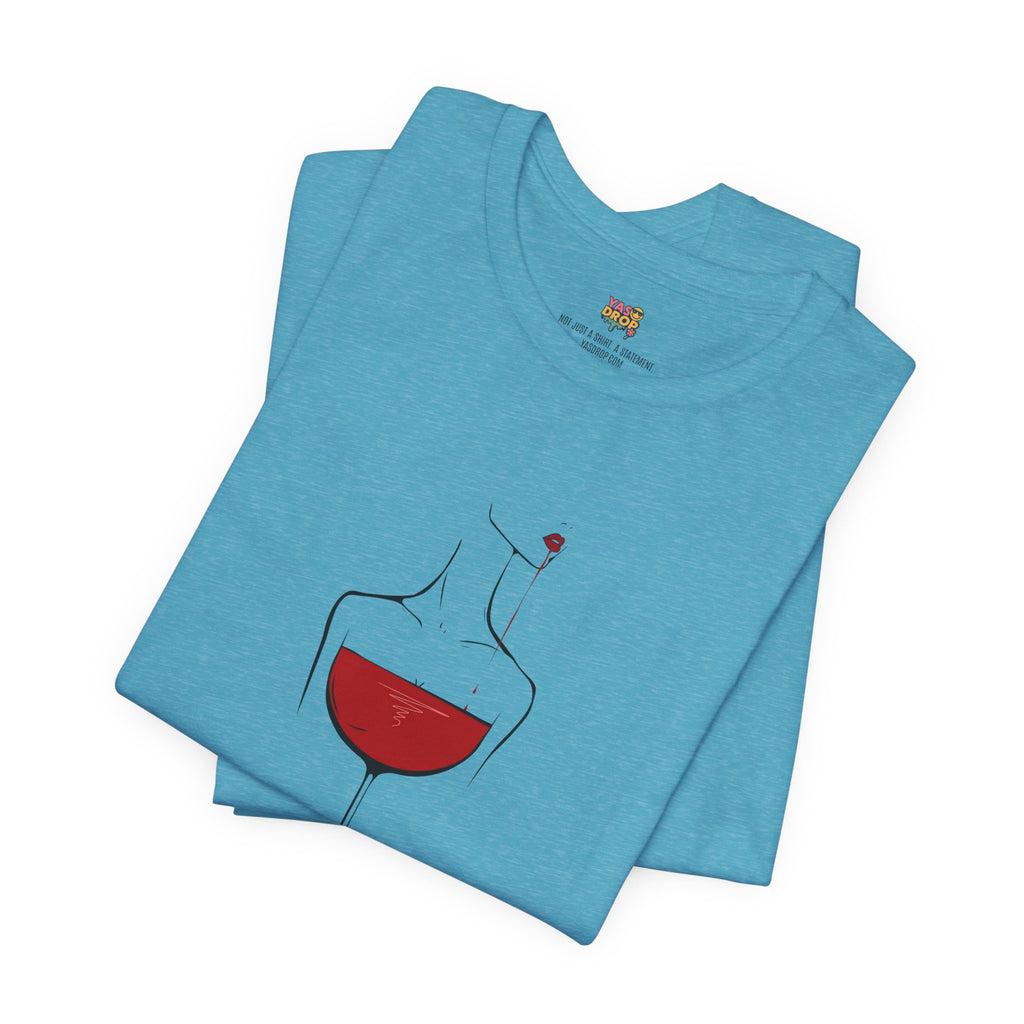 Pour Decisions Premium Graphic Tee – Minimalist Wine Aesthetic Streetwear