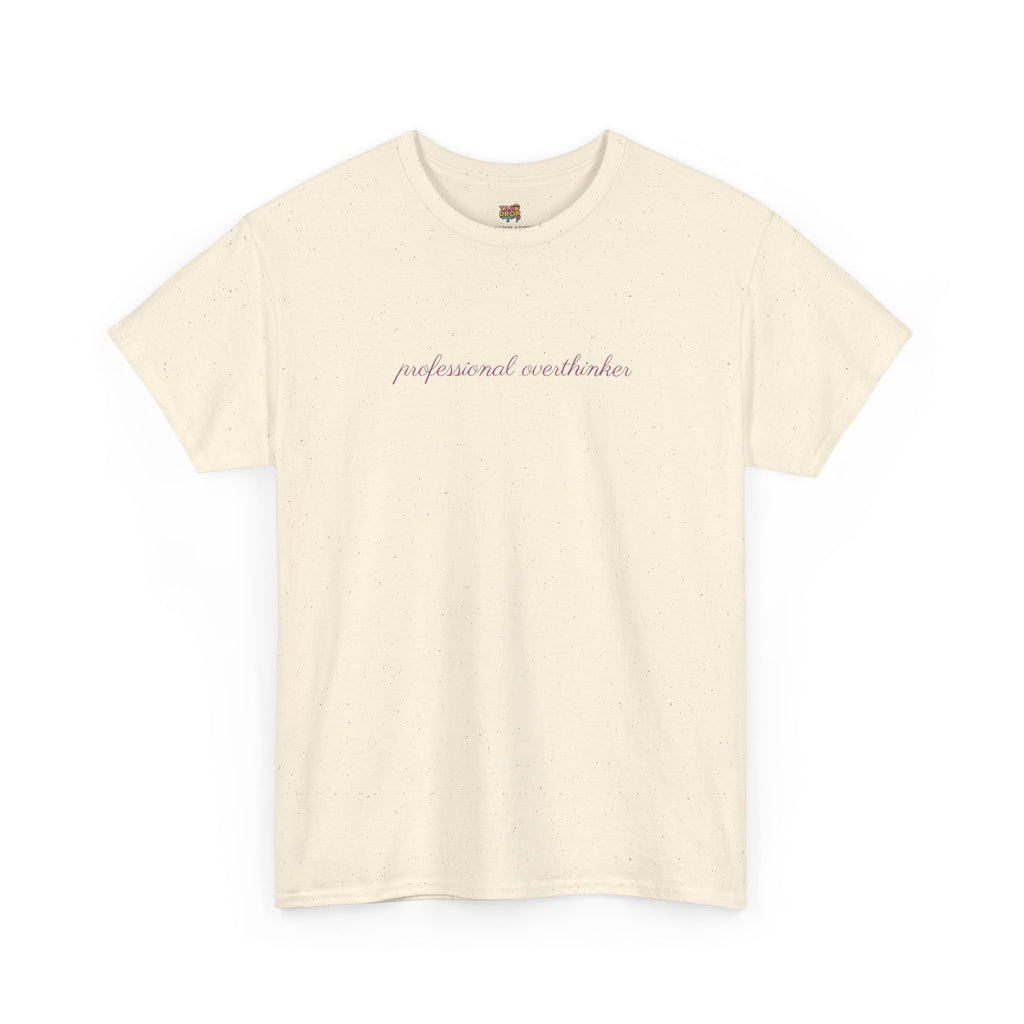 The "Professional Overthinker" T-Shirt