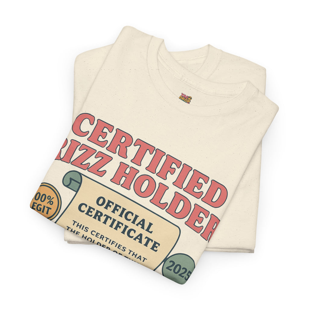 Certified Rizz Holder™ Tee – Official Drip of Charisma