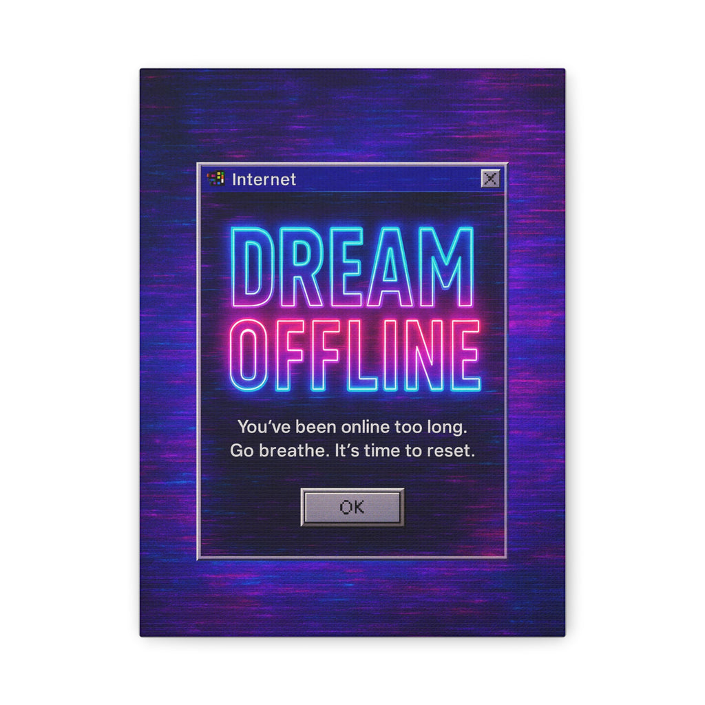 “Dream Offline” Vintage PC Window Art – Retro Windows 95 Pop-Up Poster for Digital Detox