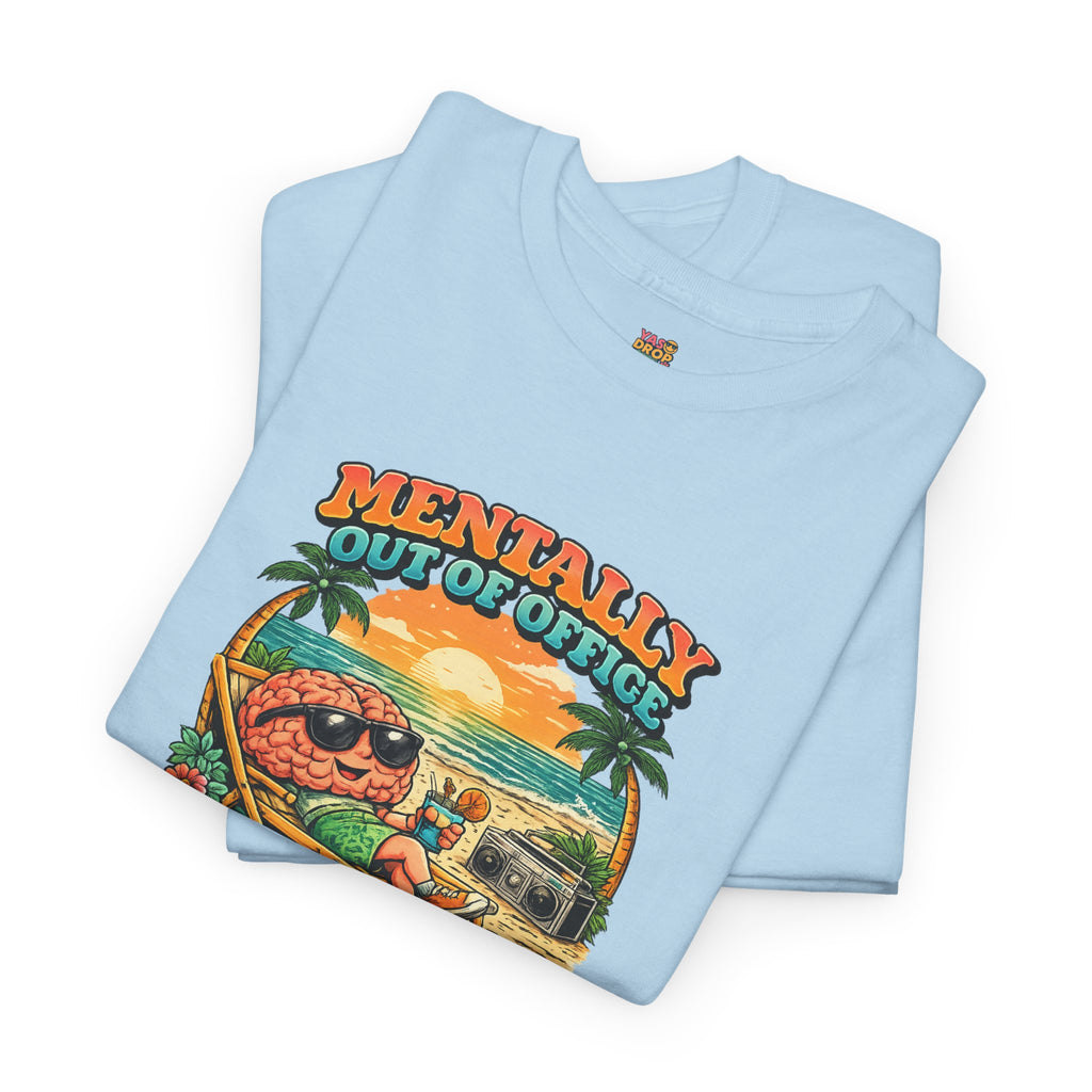 "Mentally Out of Office" Retro Brain Graphic Tee - Sarcastic Vacation T-Shirt