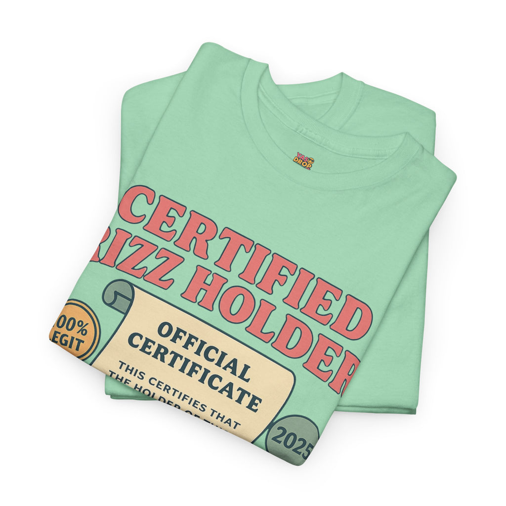 Certified Rizz Holder™ Tee – Official Drip of Charisma