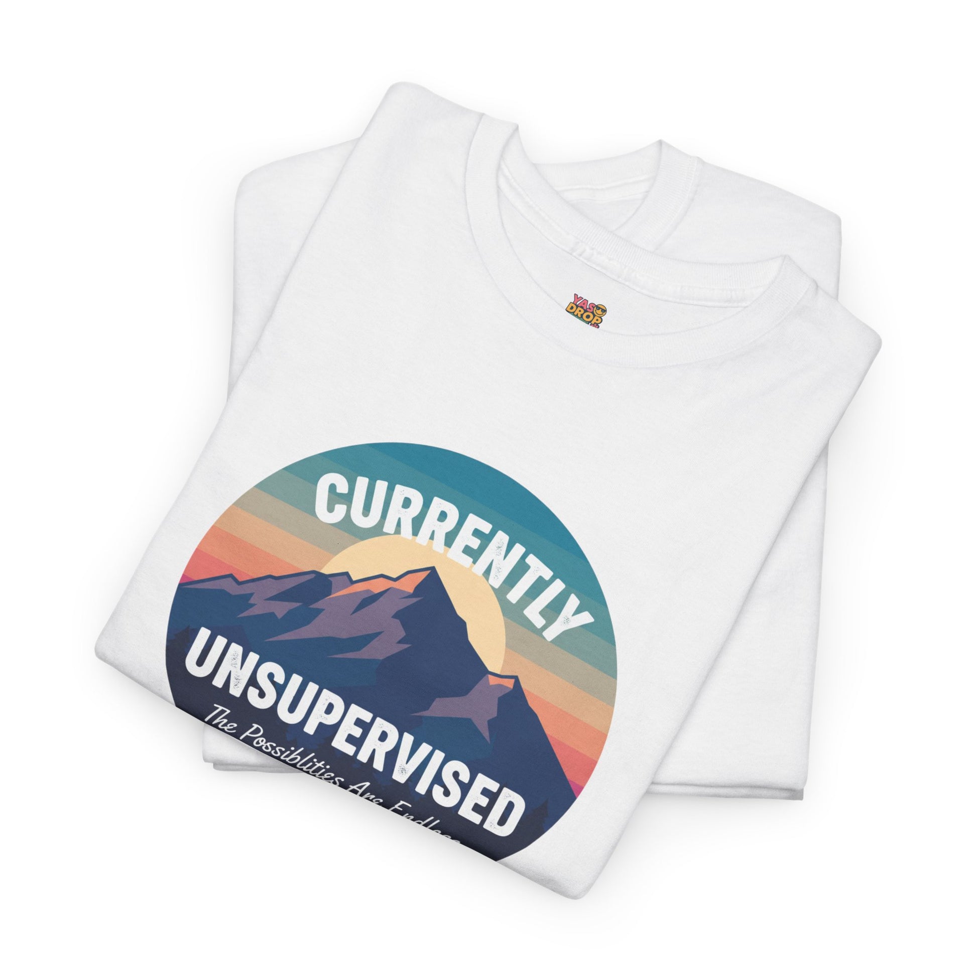 Currently Unsupervised: Endless Possibilities Adventure Tee