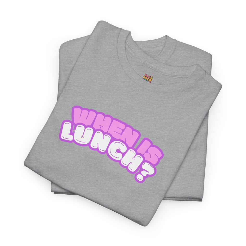 When Is Lunch? - The "Priorities" Heritage T-Shirt