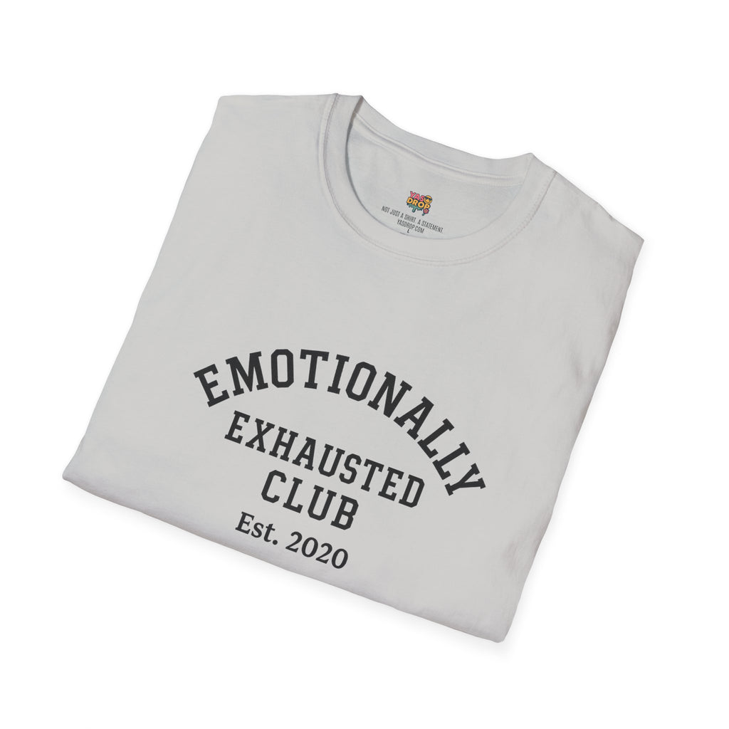 Emotionally Exhausted Club - Est. 2020