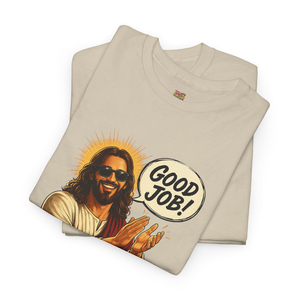 The "Good Job" Savior Graphic Tee – Ironic Streetwear / Retro Aesthetic Unisex Shirt
