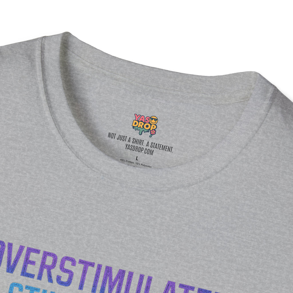 “Overstimulated & Still Scrolling” - Dopamine-Doomcore Tee