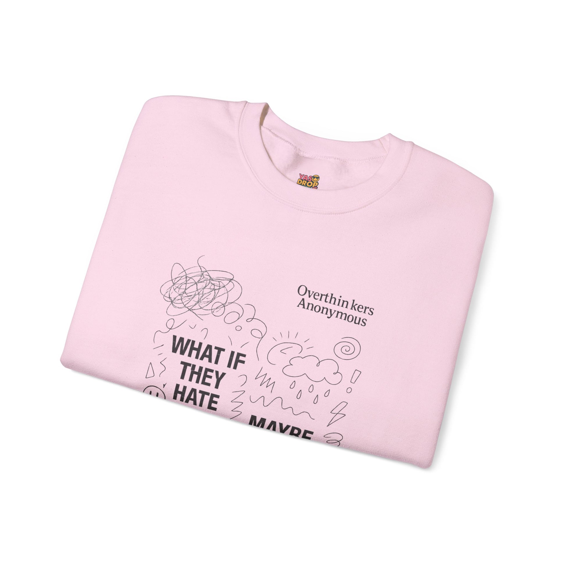 Overthinkers Anonymous Sweatshirt – Relatable Mental Health Streetwear