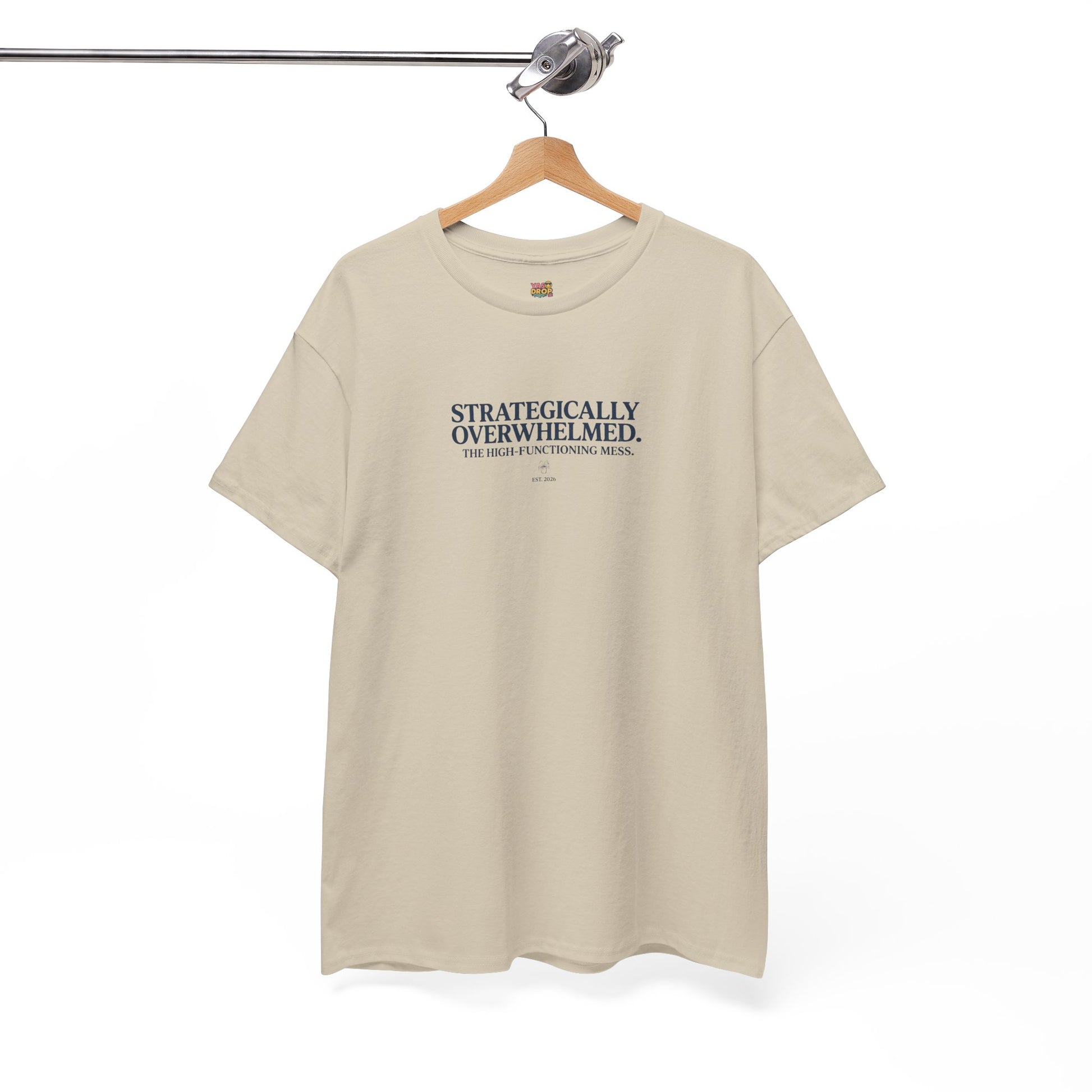 Strategically Overwhelmed™ Tee - The High-Functioning Mess Aesthetic