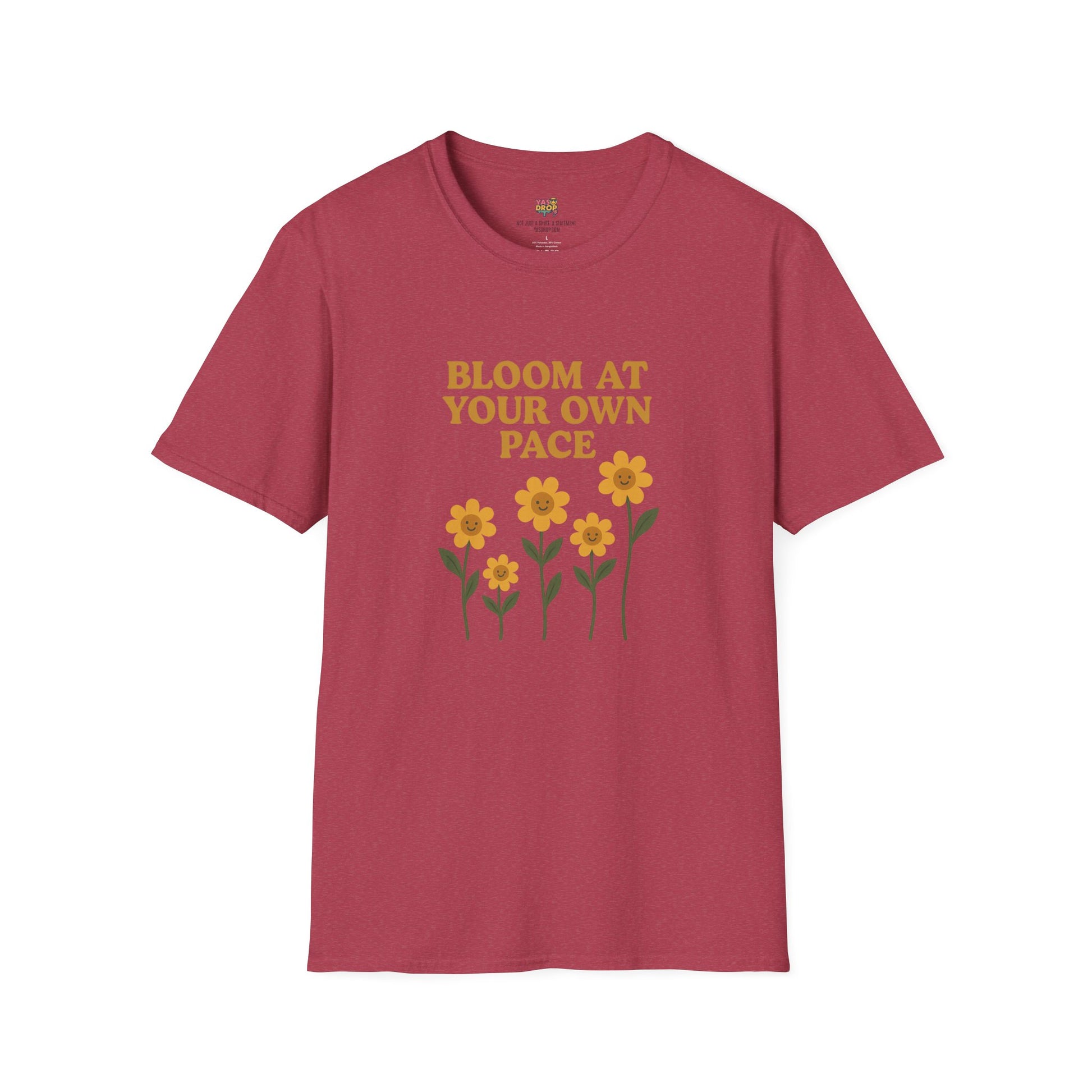 Bloom At Your Own Pace Tee – Wholesome Reminder in Flower Form