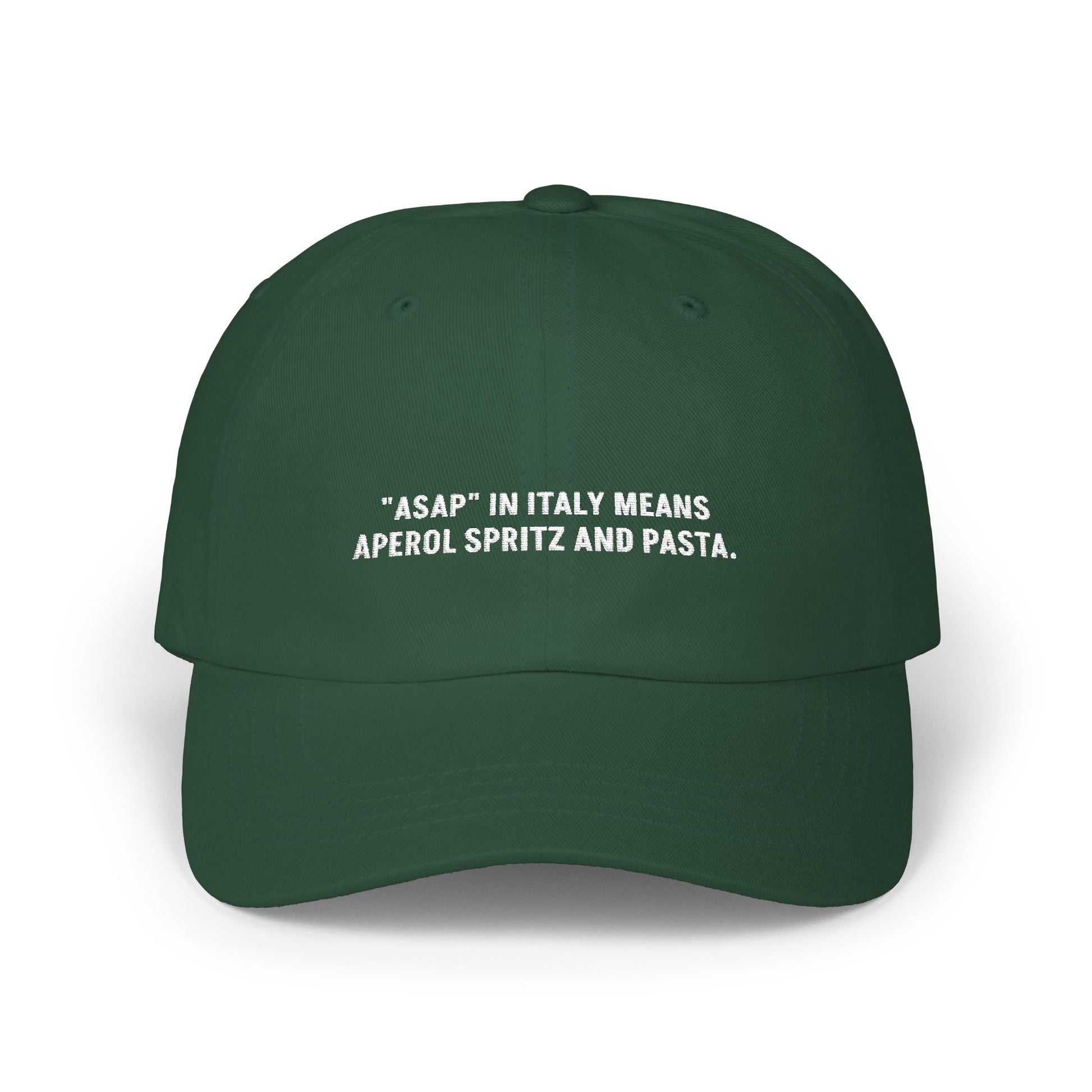 "ASAP In Italy Means Aperol Spritz And Pasta" Embroidered Hat