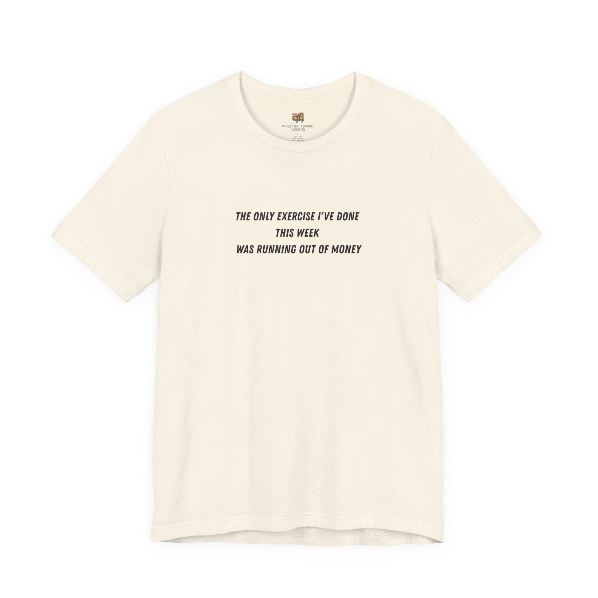 "Running Out Of Money" Funny Quote Tee | Ironic Minimalist Graphic T-Shirt
