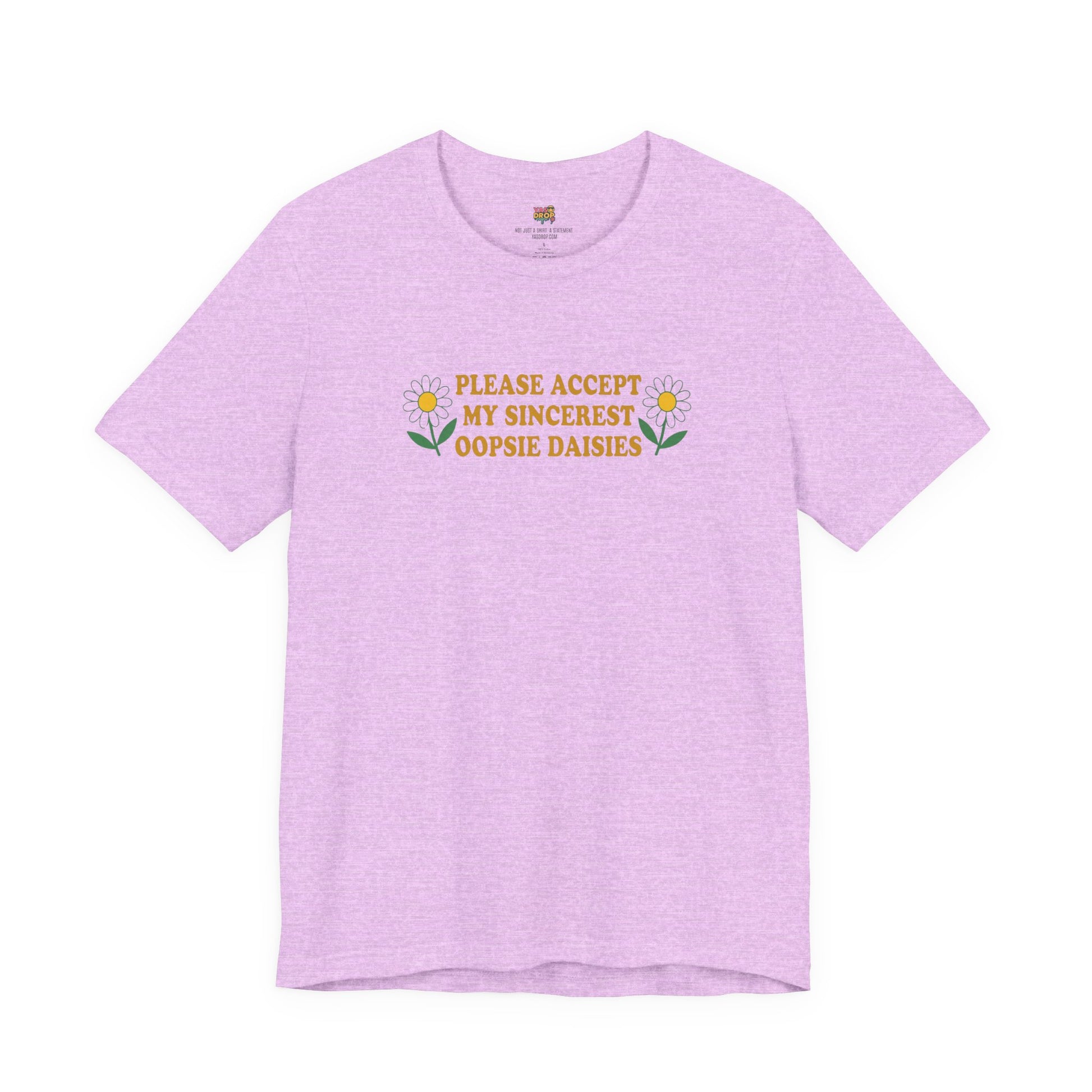 "Please Accept My Sincerest Oopsie Daisies" Ironic Graphic Tee – Retro Y2K Minimalist Aesthetic T-Shirt