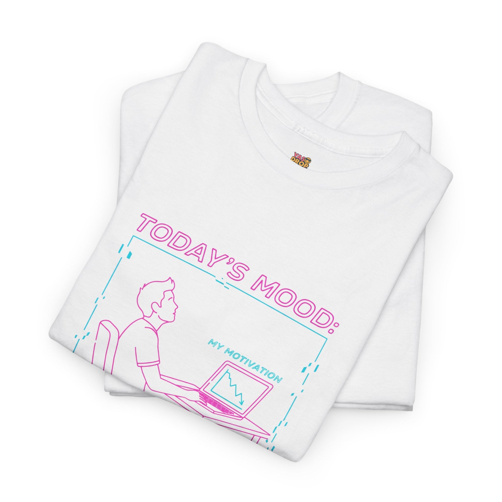 Today's Mood: Motivation Down (Powered by Caffeine & Dread) Tee