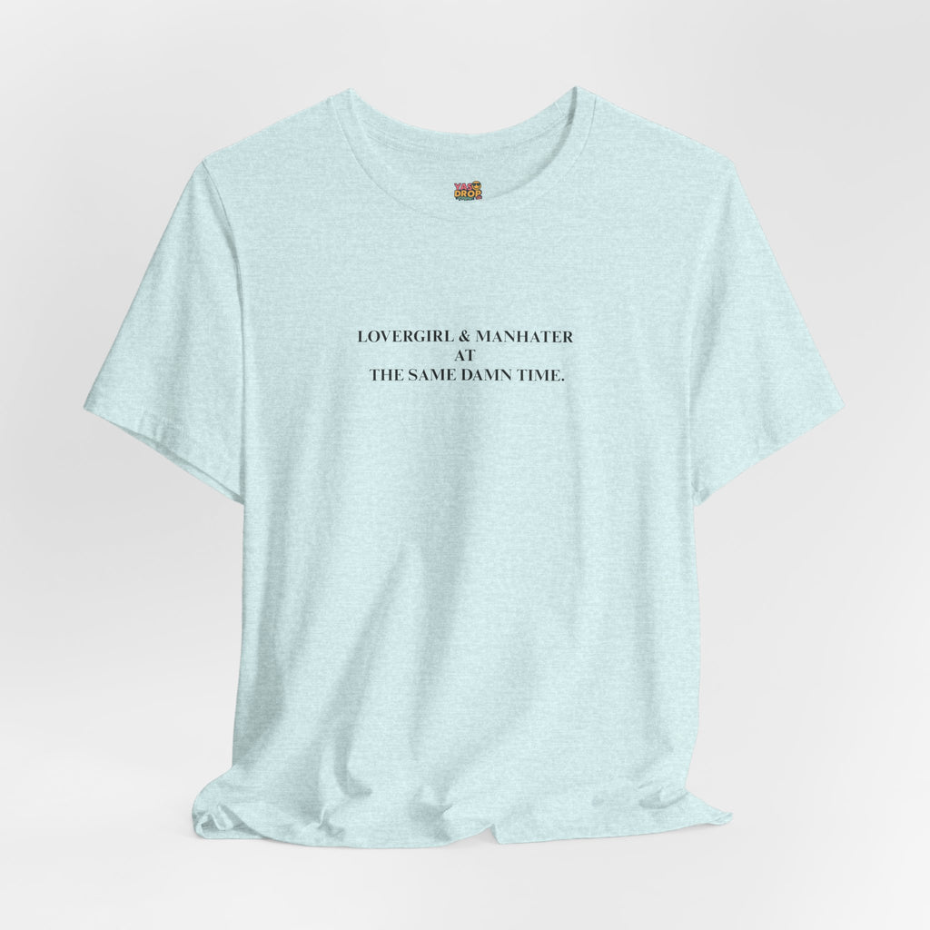 "Lovergirl & Manhater" Ironic Minimalist Graphic Tee