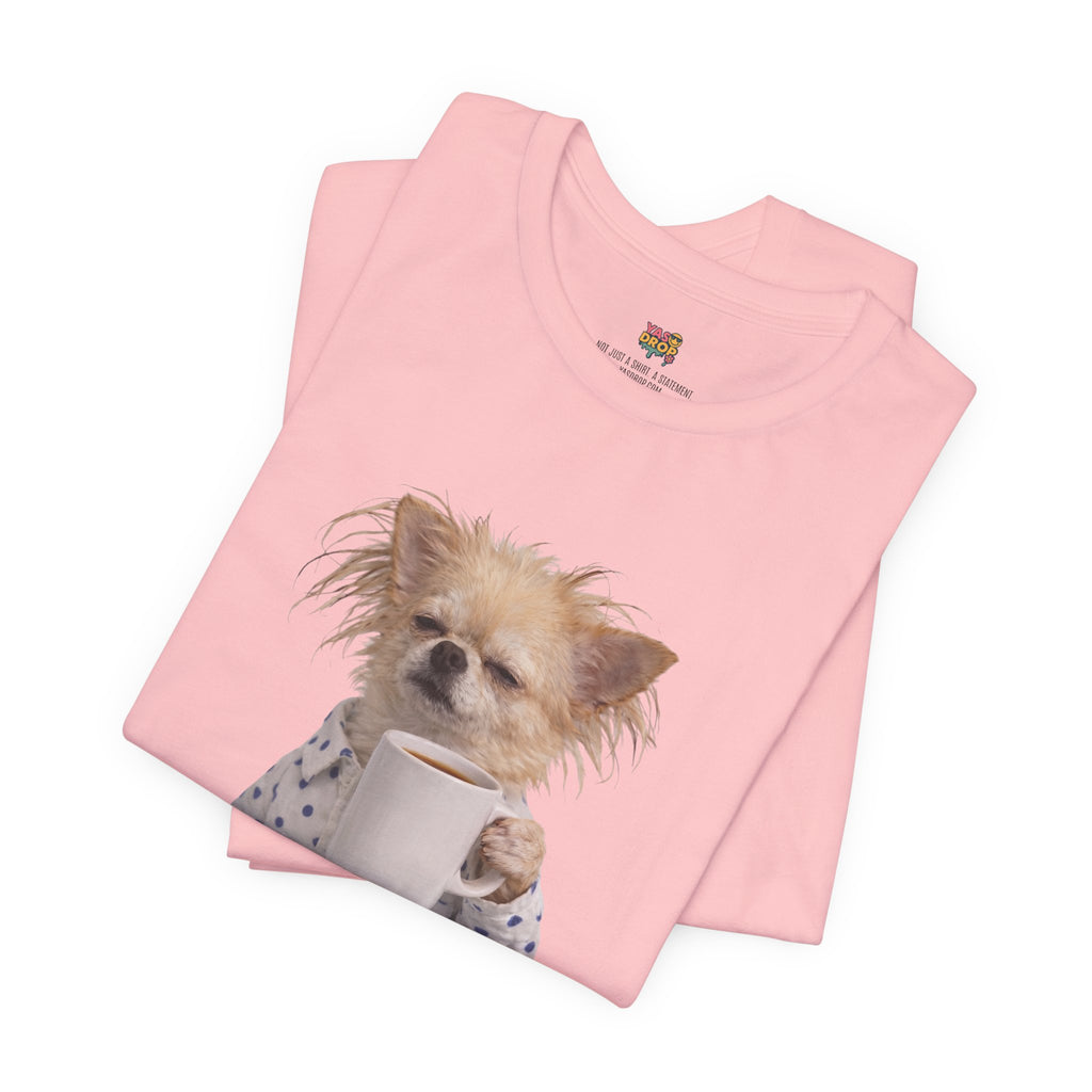 Morning Mood Tired Chihuahua Coffee Graphic T-Shirt