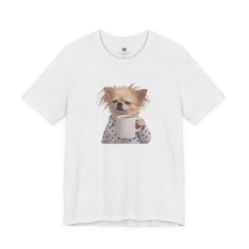 Morning Mood Tired Chihuahua Coffee Graphic T-Shirt