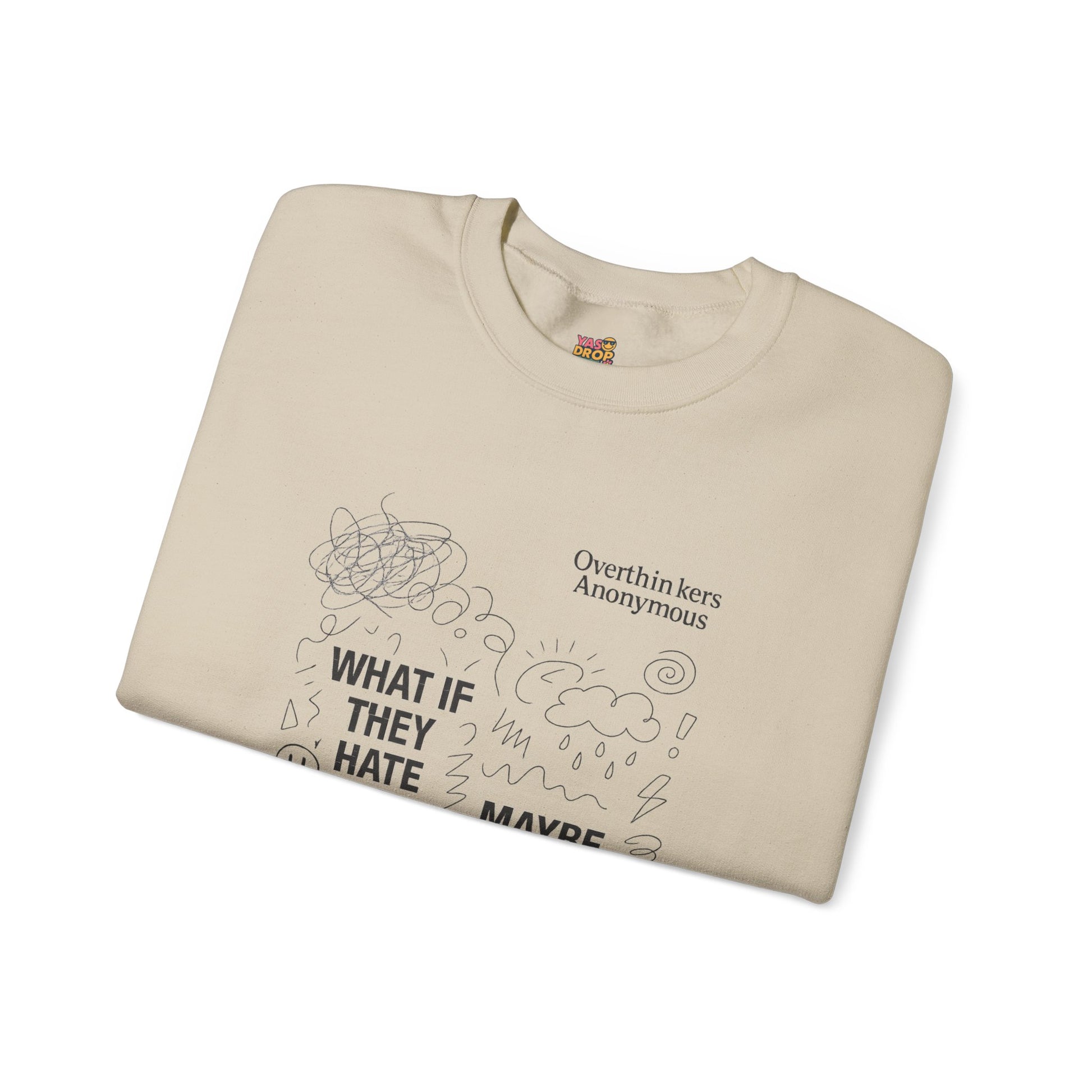 Overthinkers Anonymous Sweatshirt – Relatable Mental Health Streetwear