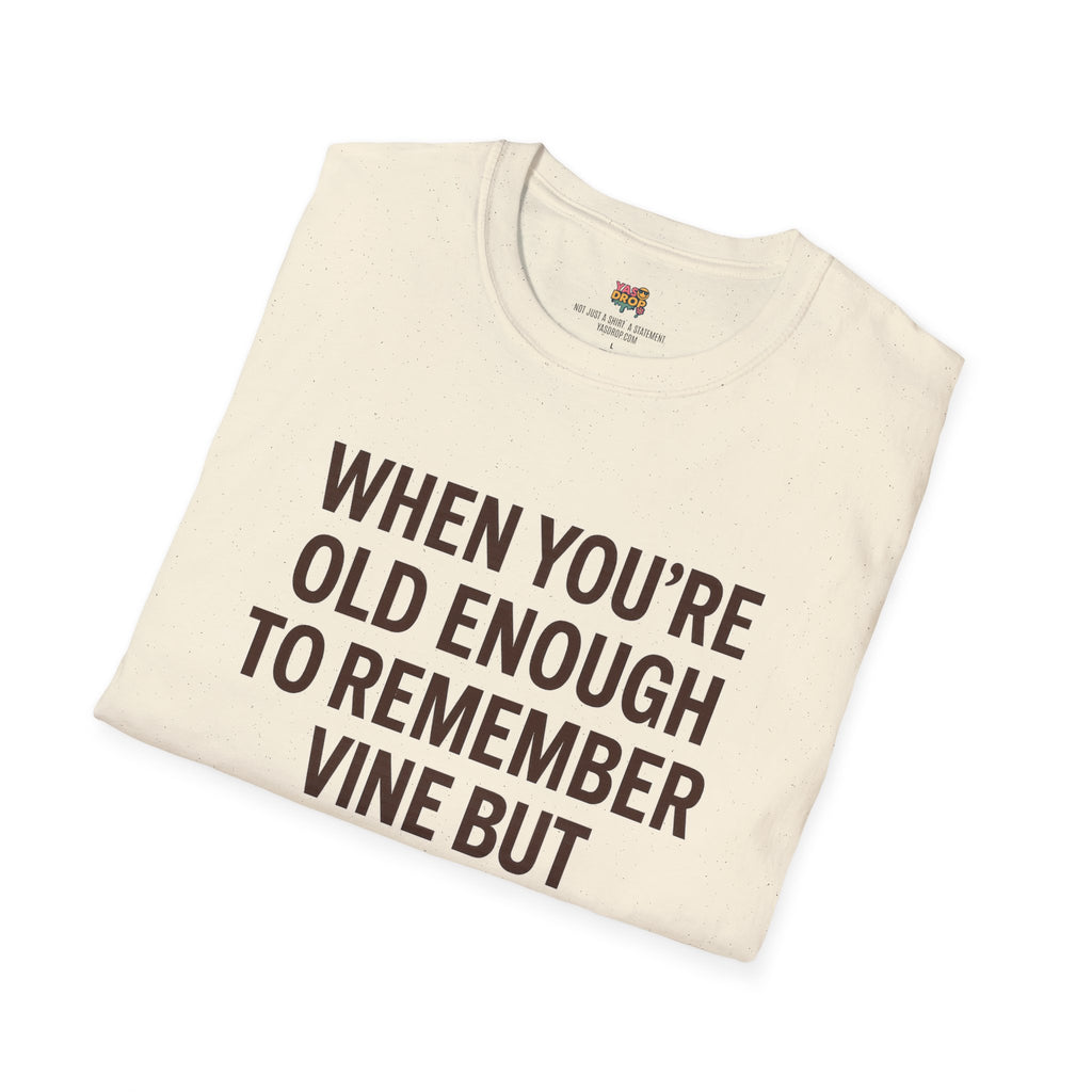 Remember Vine? Nostalgia T-Shirt