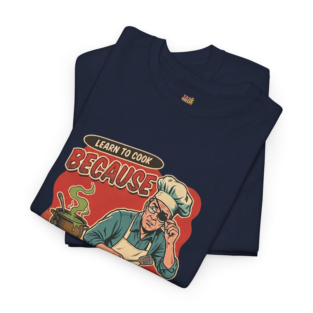"Future Wife Might Poison Me" Sarcastic Cooking T-Shirt