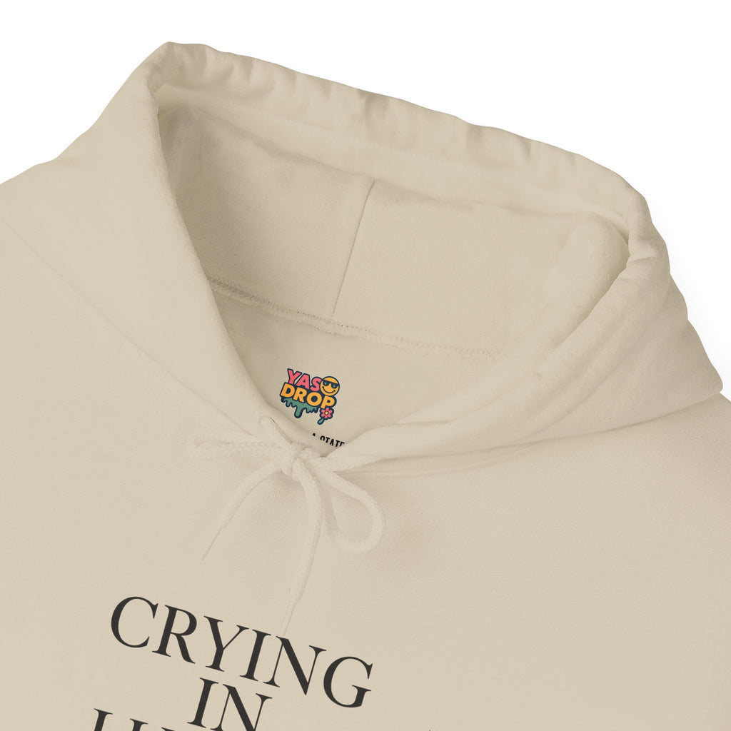 CRYING IN LUXURY™ Hoodie