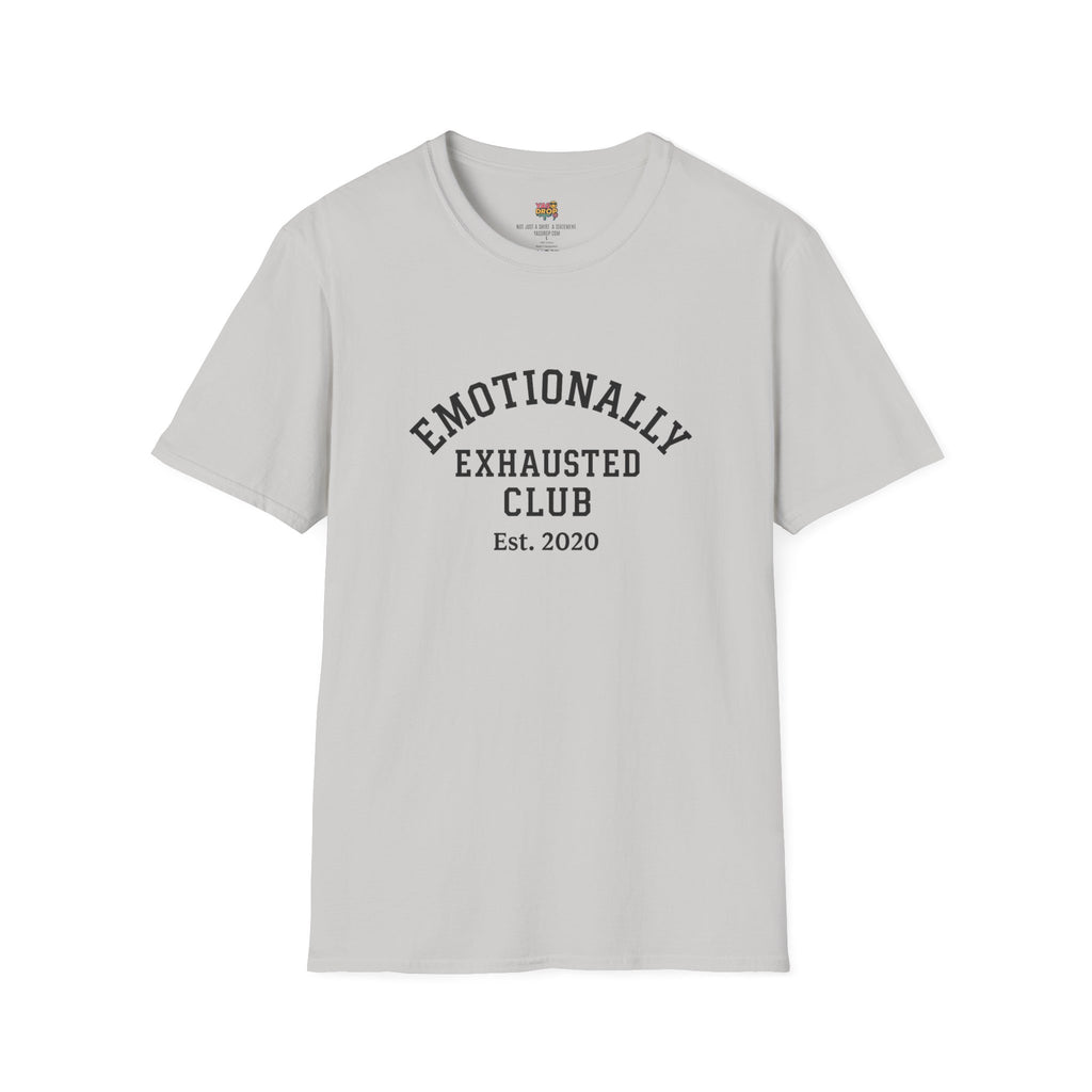 Emotionally Exhausted Club - Est. 2020