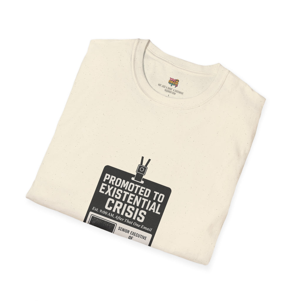 Promoted to Existential Crisis T-Shirt – Viral Corporate Sadness Tee