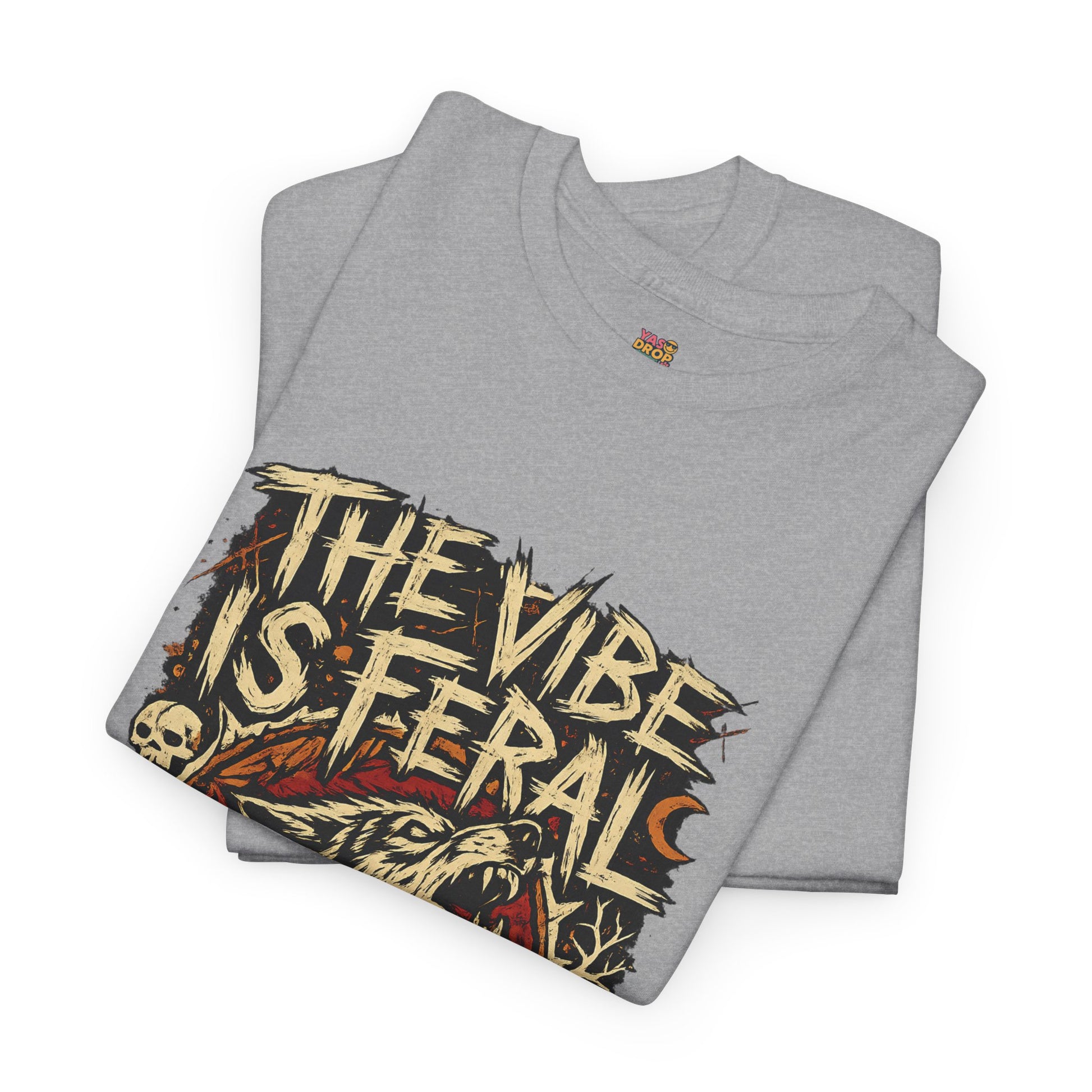 "The Vibe Is Feral" T-Shirt