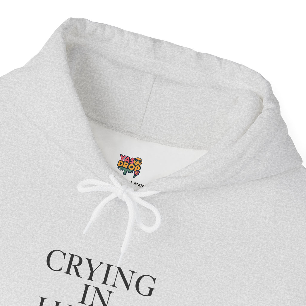 CRYING IN LUXURY™ Hoodie
