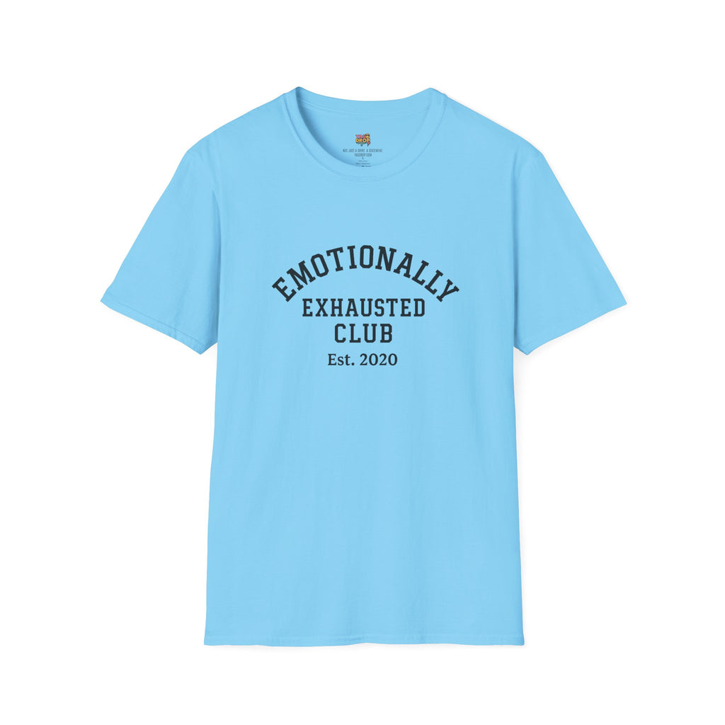 Emotionally Exhausted Club - Est. 2020