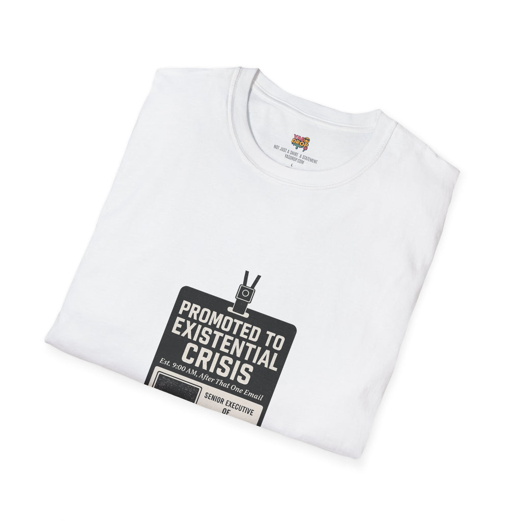 Promoted to Existential Crisis T-Shirt – Viral Corporate Sadness Tee
