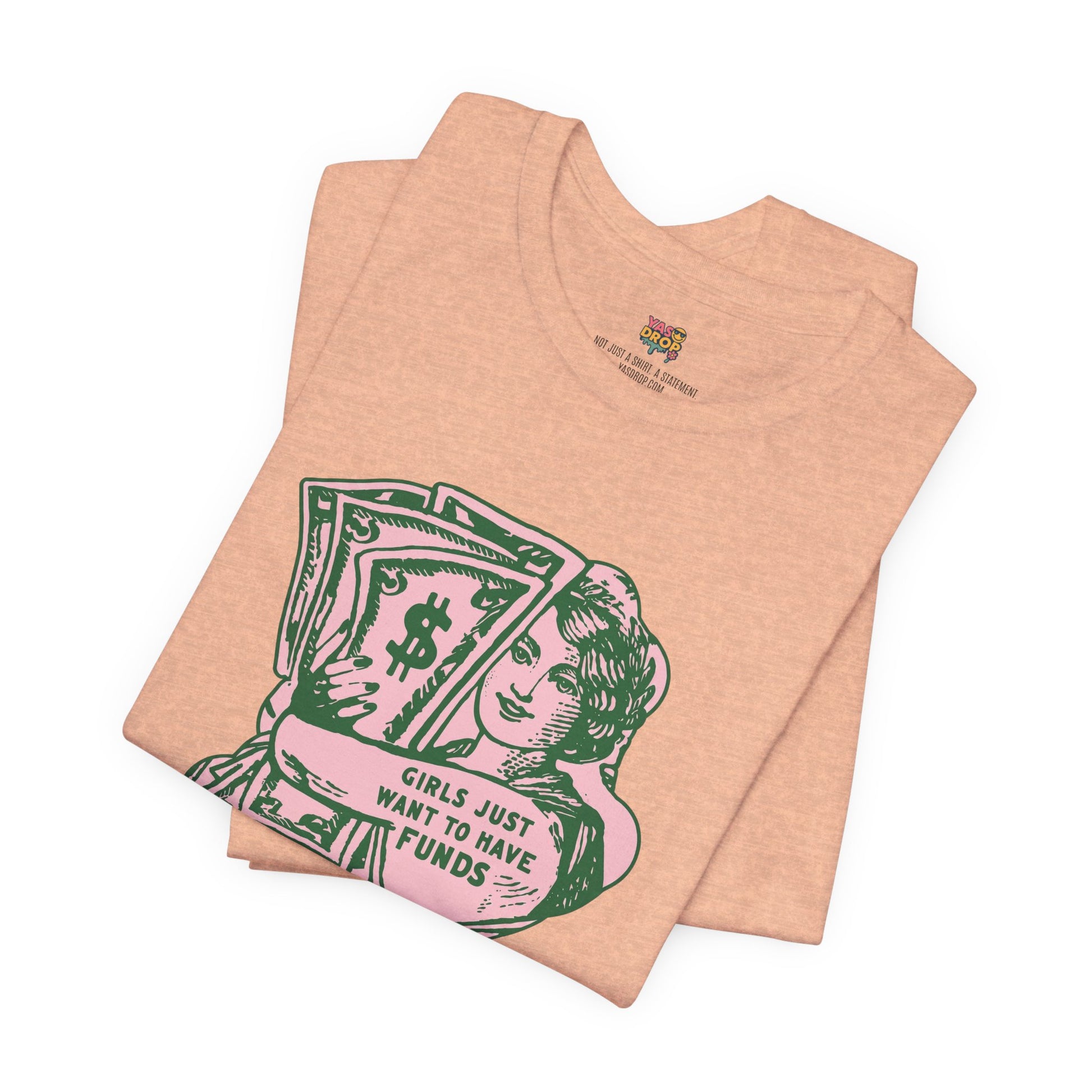 Chase the Cash, Ditch the Drama: The Iconic Funds Tee!