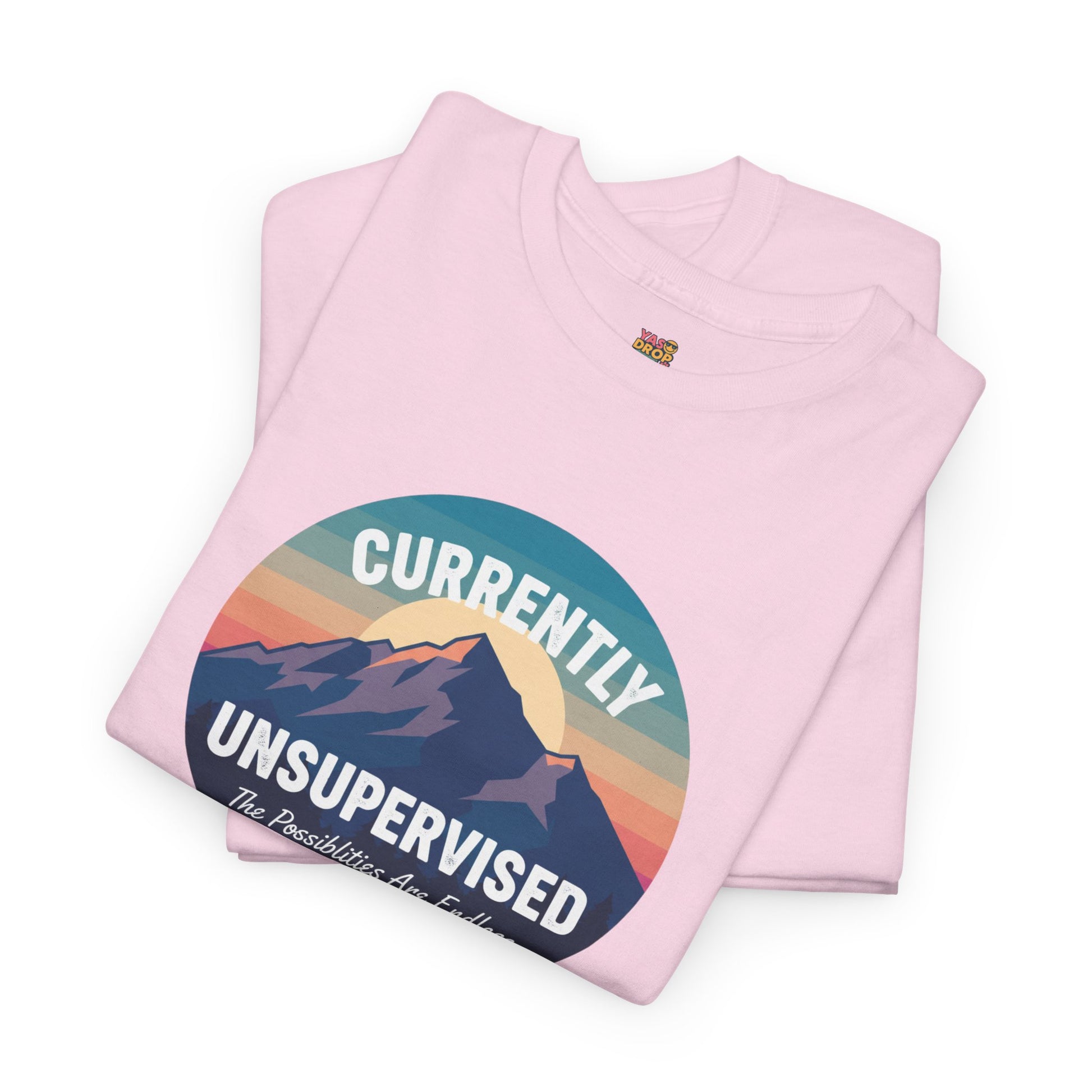 Currently Unsupervised: Endless Possibilities Adventure Tee