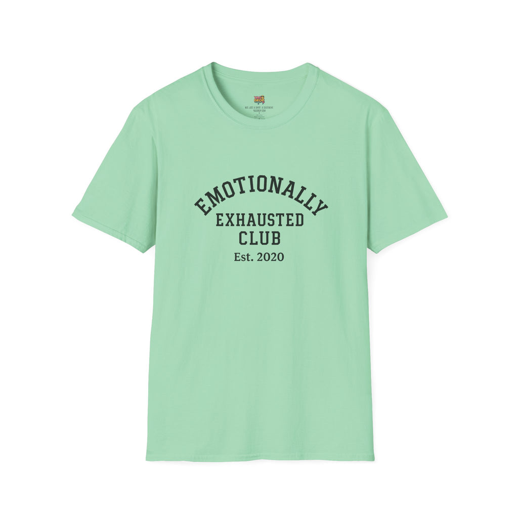 Emotionally Exhausted Club - Est. 2020