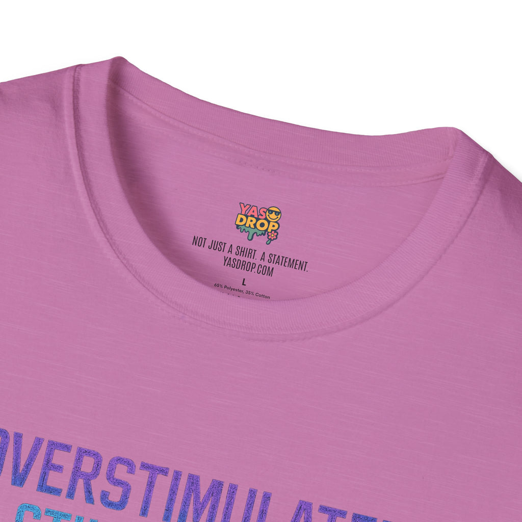 “Overstimulated & Still Scrolling” - Dopamine-Doomcore Tee