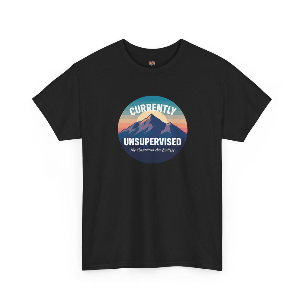 Currently Unsupervised: Endless Possibilities Adventure Tee