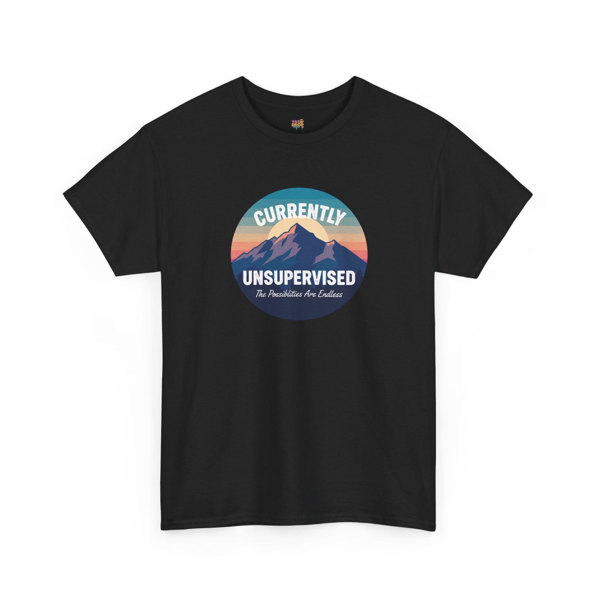 Currently Unsupervised: Endless Possibilities Adventure Tee