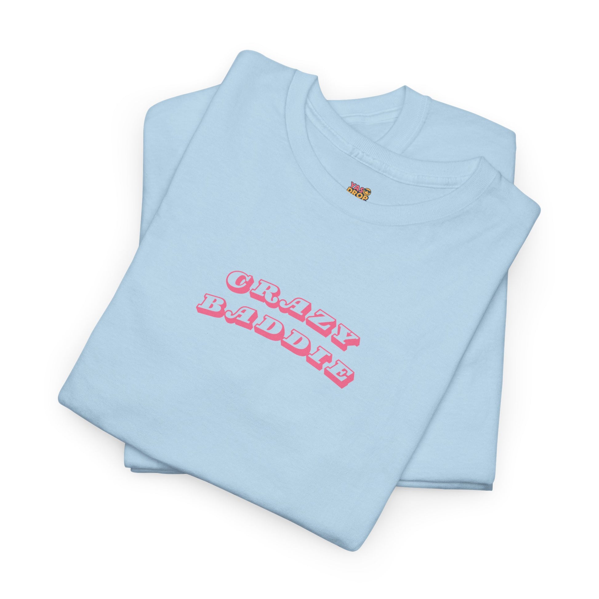 "CRAZY BADDIE" Heritage T-Shirt