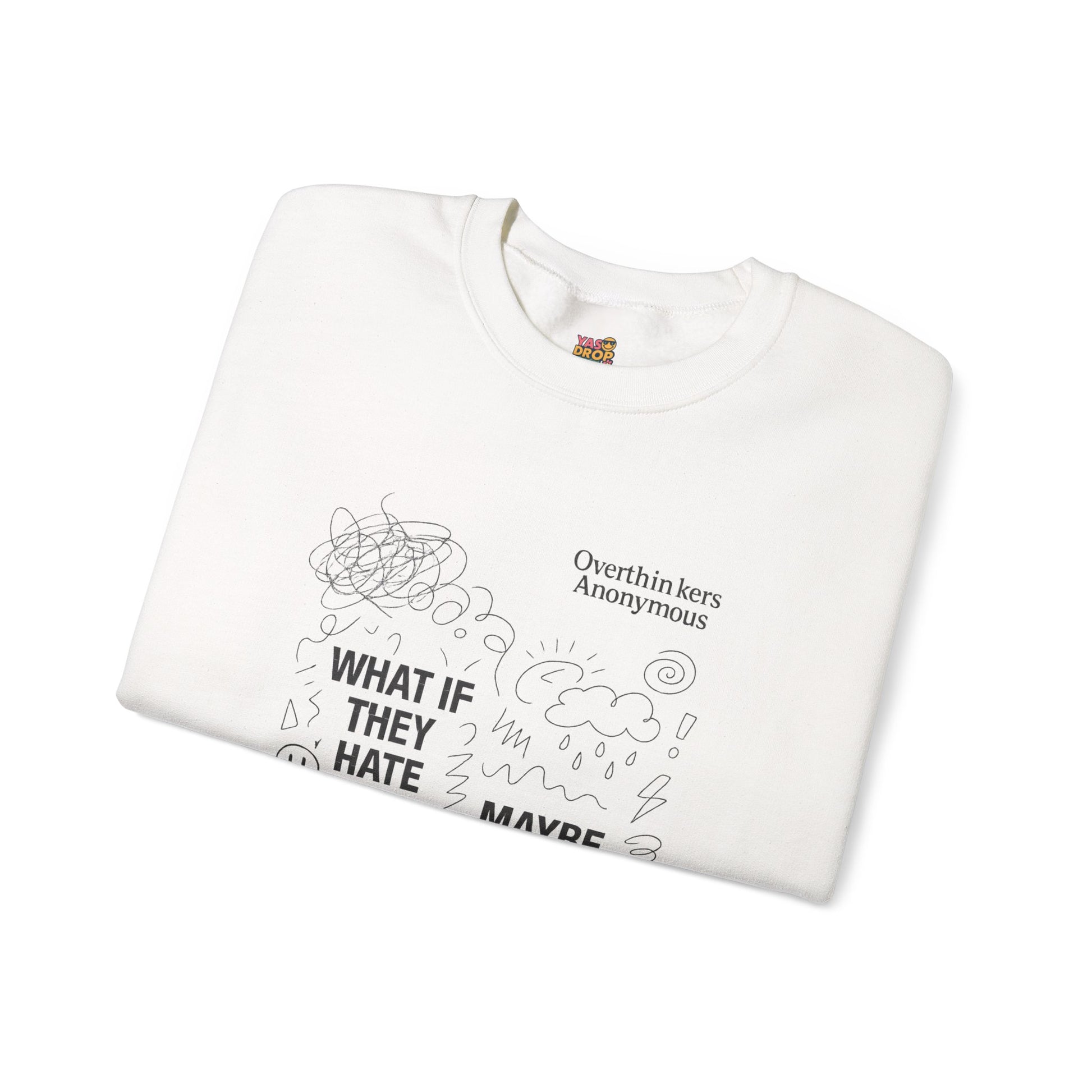 Overthinkers Anonymous Sweatshirt – Relatable Mental Health Streetwear