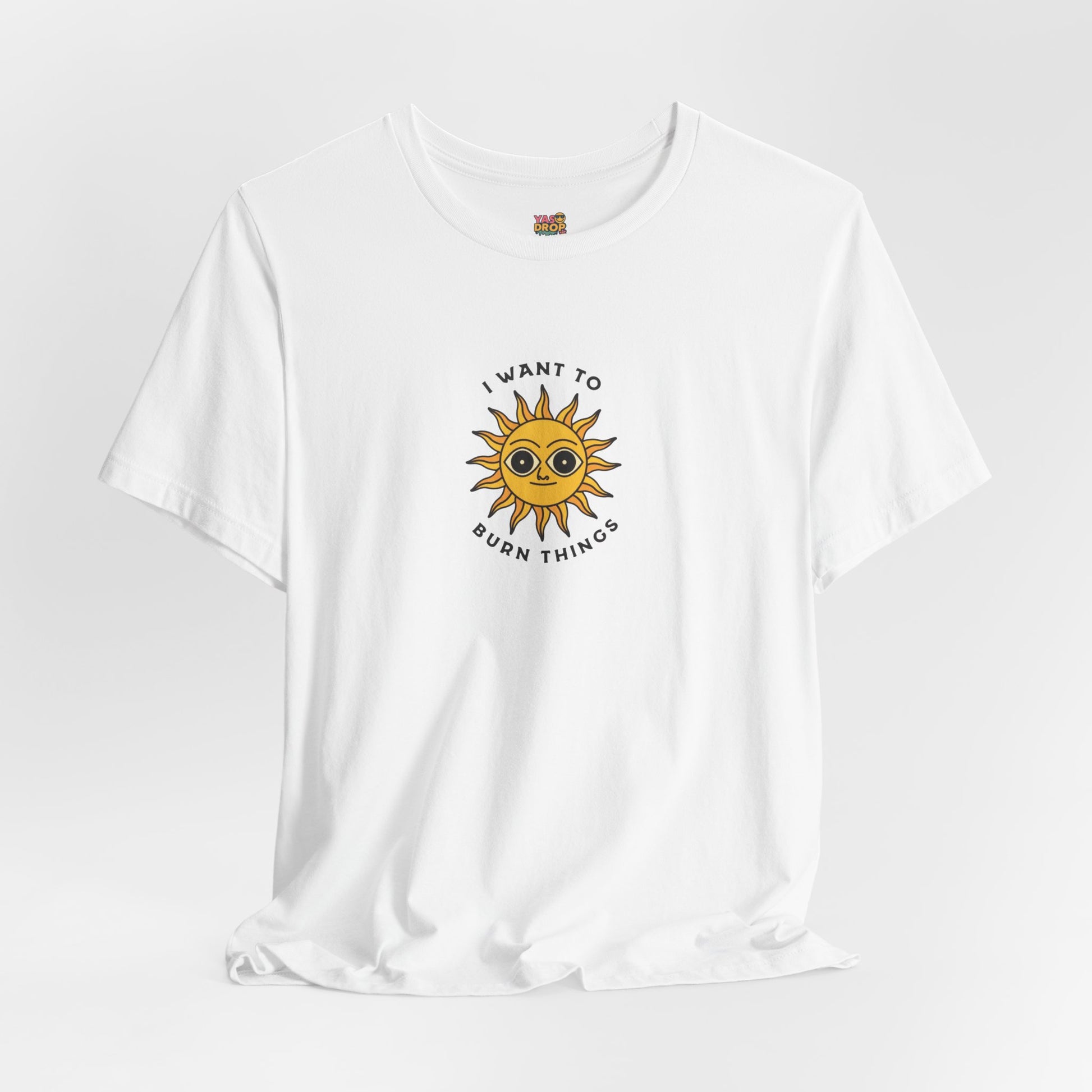 "I Want To Burn Things" Ironic Sun Graphic Tee – Premium Minimalist Streetwear