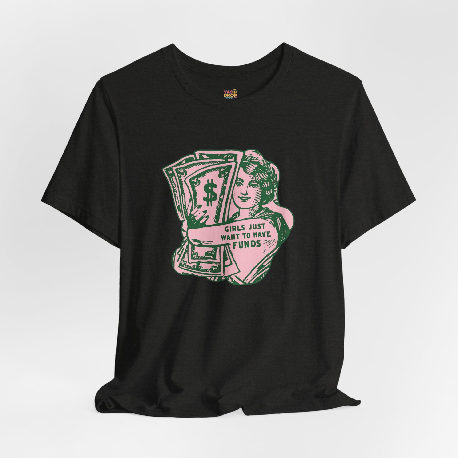 Chase the Cash, Ditch the Drama: The Iconic Funds Tee!