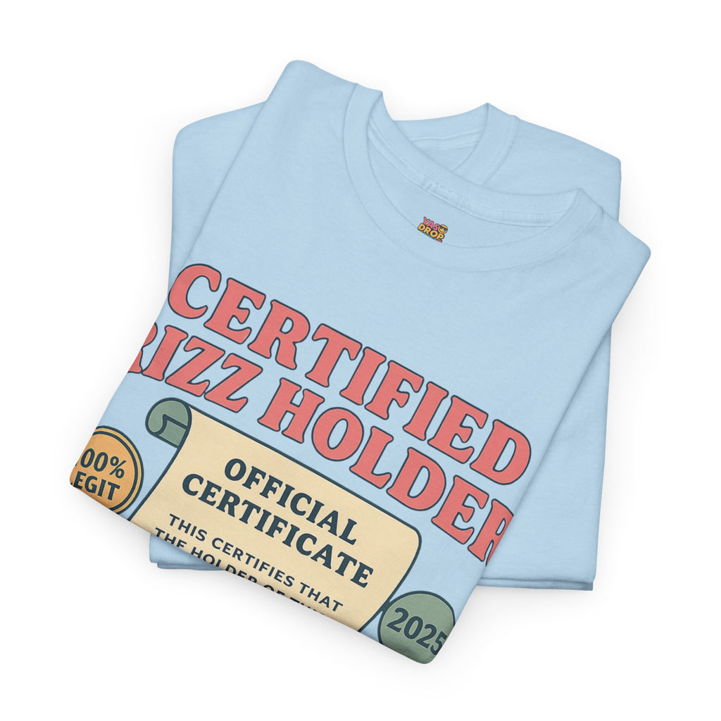 Certified Rizz Holder™ Tee – Official Drip of Charisma