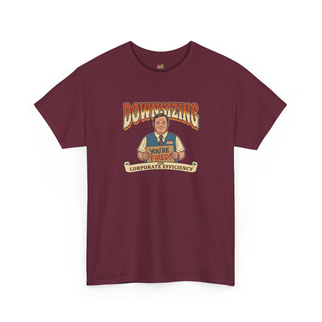 The Great Downsizing Tee - Retro Corporate Meme T-Shirt (iykyk)