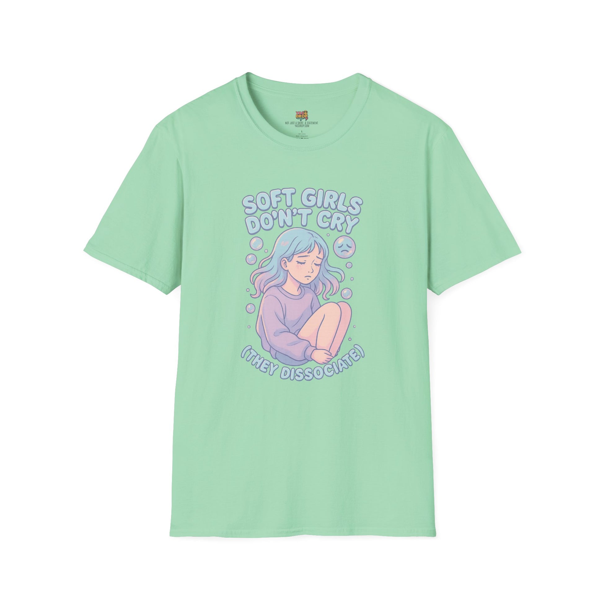 Soft Girls Don’t Cry (They Dissociate) – Pastel Sadcore Tee