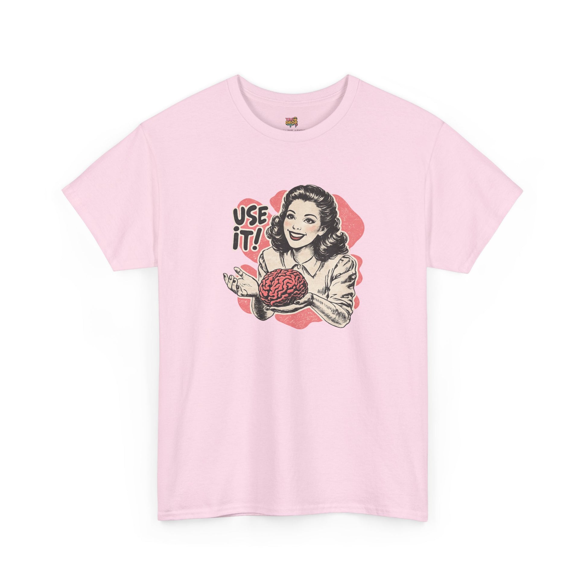 USE YOUR BRAIN T-SHIRT